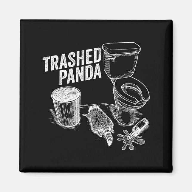 Aimant Trashed Panda Funny Drunk Racoon  (Devant)