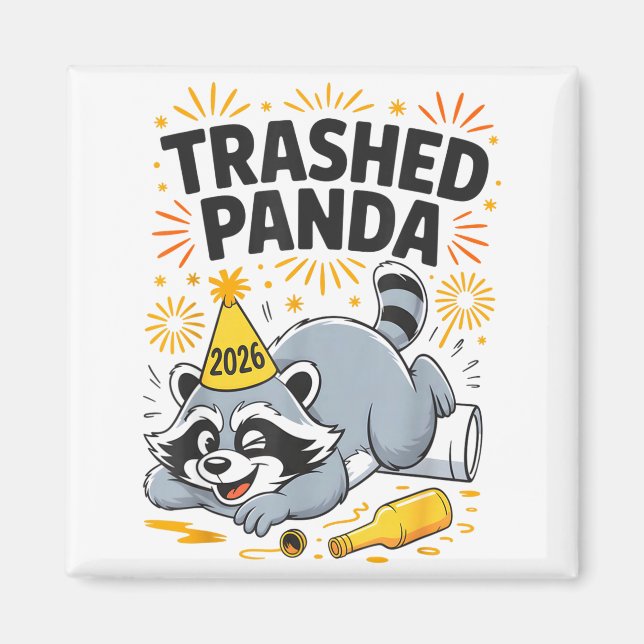 Aimant Trashed Panda New Year 2026 Funny Drunk Raccoon  (Devant)