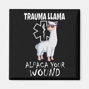 Aimant Trauma Llama Emt Design Medic Ems Alpaca Your Woun