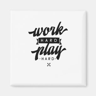 Aimant Travailler dur Jouer si dur Citations Inspiration
