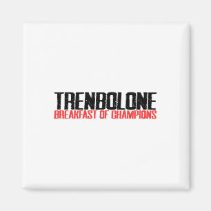 Aimant Trenbolone Petit-Déjeuner Champions Bodybuilding G