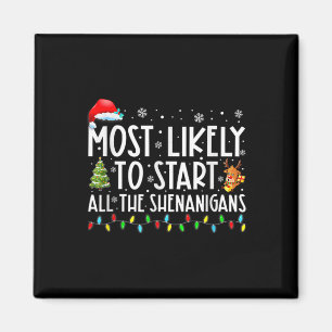 Aimant Très Probable De Démarrer Tous Les Shenanigans Fam