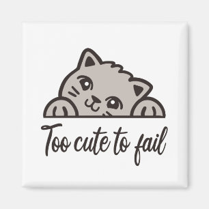 Aimant Trop mignon pour échouer
