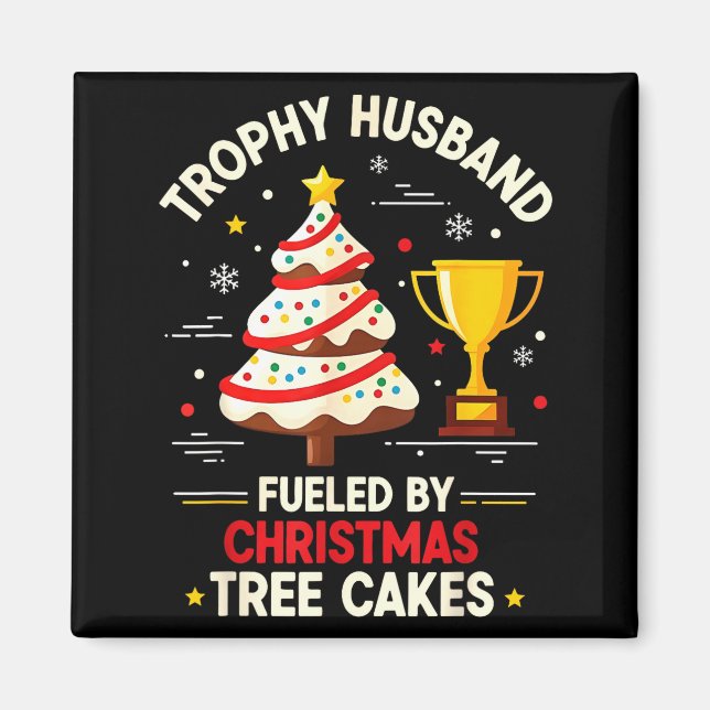 Aimant Trophy Retro Husband Fueled By Christmas Tree Cake (Devant)