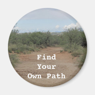 Aimant Trouvez votre propre chemin Inspiration Desert Pat