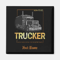 Trucker Né Pour Être Conducteur Rétro Camion Vinta