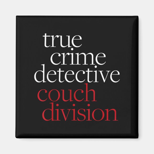 Aimant True Crime Detective Couch Di Fun Crime Fan Introv (Devant)
