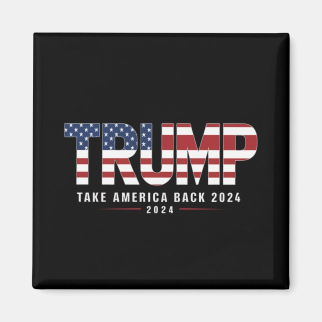 Aimant Trump 2024 Redonner l'Amérique aux cadeaux américa (Devant)