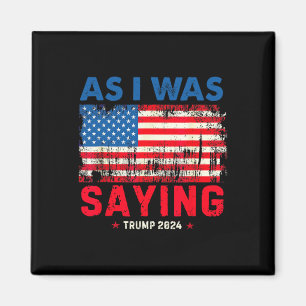 Aimant Trump Comme Je L'Ai Dit Trump Son Discours Trump V