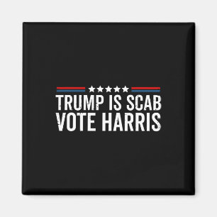 Aimant Trump Est Un Président De La Scab Harris Wheimer 2
