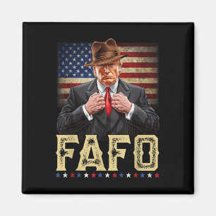 Aimant Trump Fafo F Around Découvrez-Nous Drapeau Patriot
