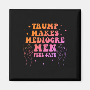 Aimant Trump fait que les hommes médiocres se sentent en
