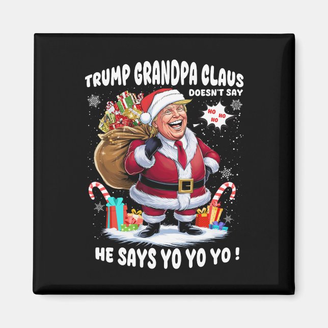 Aimant Trump Grand-pa Claus Yo Yo Yo Christmas (Devant)