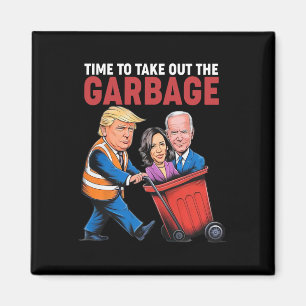 Aimant Trump Il Est Temps De Sortir Les Ordures