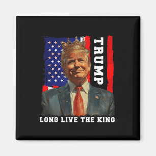 Aimant Trump roi président vive le roi Trump 