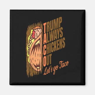 Aimant Trump se dégonfle toujours Drôle Trump Taco 