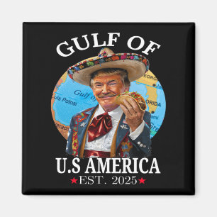 Aimant Trump Shirt drôle Amérique du Golfe Est 2025 Trump
