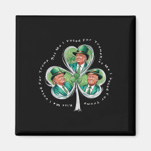 Aimant Trump St Patrick's Day 2025 Funny Kiss Me J'ai vot