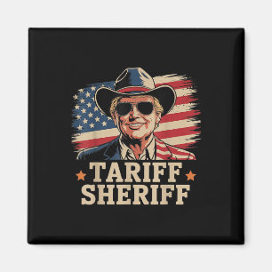 Aimant Trump Tarriffs Tarif Sheriff Président Trump Tari
