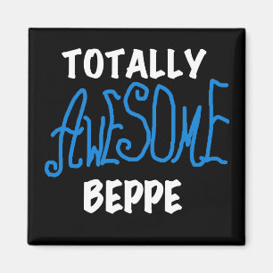 Aimant Tshirts et cadeaux de Beppe totalement géniaux