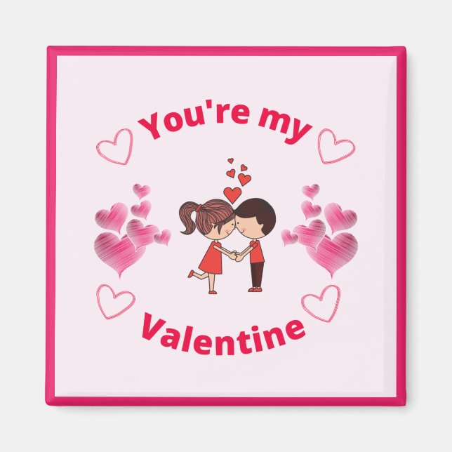 Aimant Tu es ma Saint Valentin (Devant)
