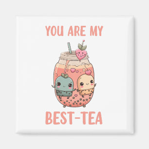Aimant Tu es mon meilleur thé kawaii boba bubble perle th