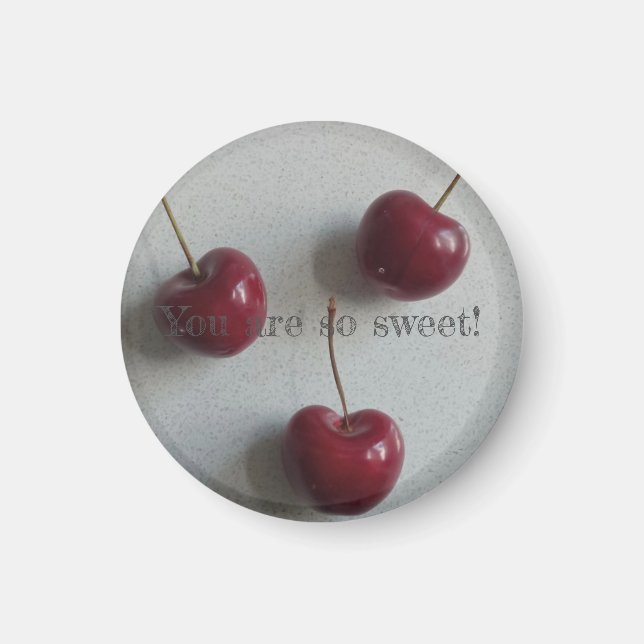 Aimant Tu Es Tellement Sweet Cherry (Devant)