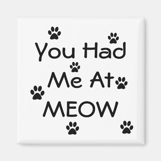 Aimant Tu m'as eu à MEOW (Devant)