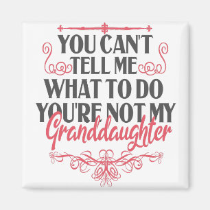 Aimant Tu ne peux pas me dire quoi faire Tu n'es pas mon 