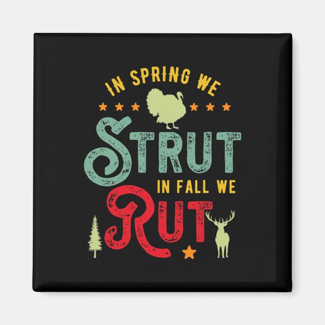 Aimant Turquie Hunter pour Au printemps nous commençons à (Devant)