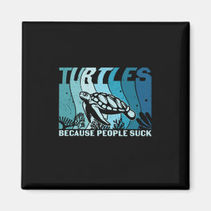 Aimant Turtle Lover   Les tortues parce que les gens