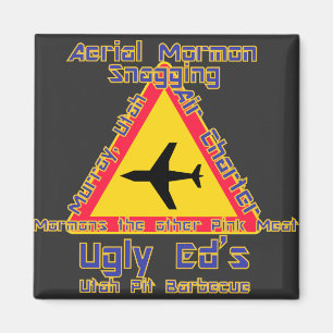 Aimant Ugly Ed's Aerial Mormon Snagging Utah