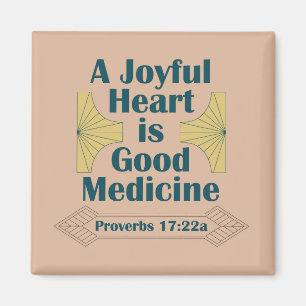 Aimant Un coeur joyeux est bon Proverbes de médecine 17:2