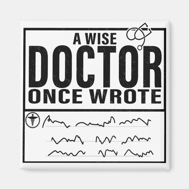 Aimant Un Docteur Sage A Écrit Un Jour Mème Drôle Docteur (Devant)