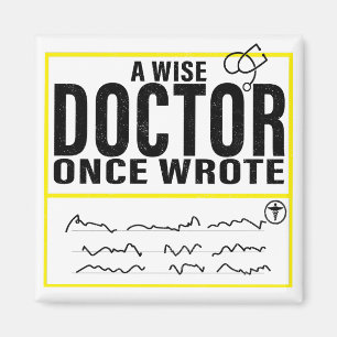 Aimant Un Docteur Sage A Écrit Un Jour Mème Drôle Docteur