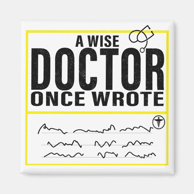 Aimant Un Docteur Sage A Écrit Un Jour Mème Drôle Docteur (Devant)