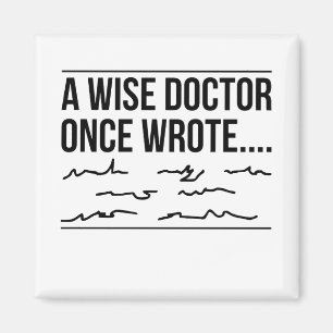 Aimant Un sage médecin, un jour noir, écrivait