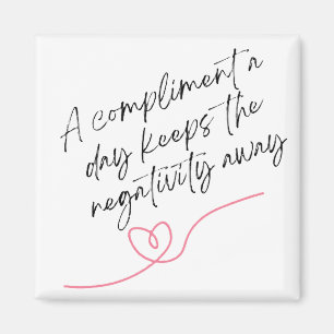 Aimant Un T-shirt Compliment a Day
