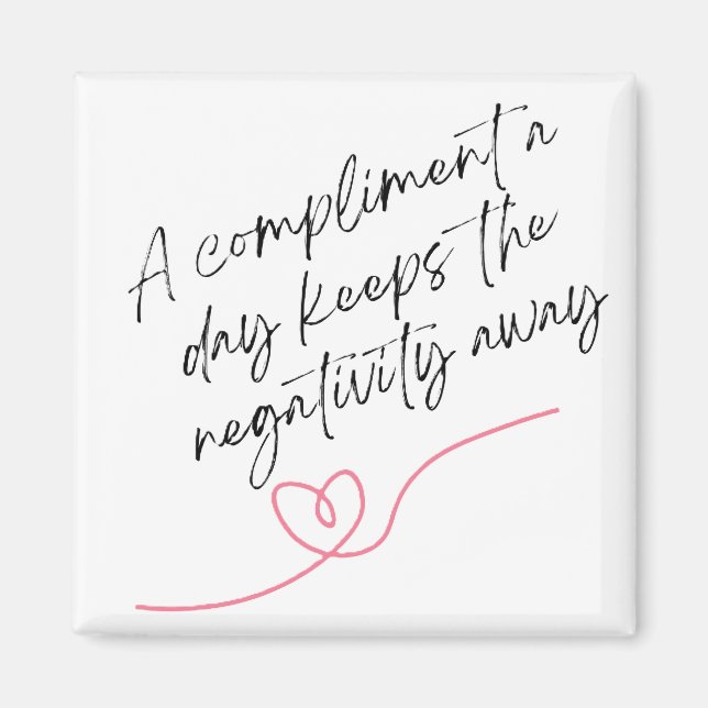 Aimant Un T-shirt Compliment a Day (Devant)