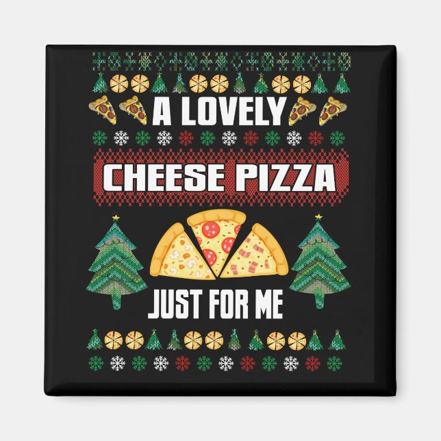 Aimant Une Belle Pizza Au Fromage Juste Pour Moi, Vilain  (Devant)