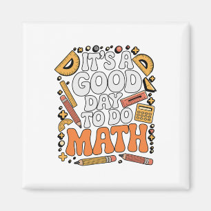 Aimant Une bonne journée pour faire des maths Professeur 