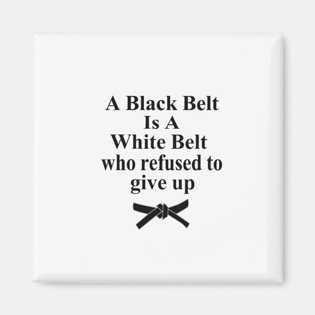 Aimant Une Ceinture Noire Est Une Ceinture Blanche Karate (Devant)