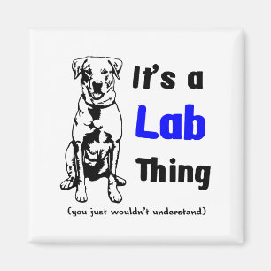 Aimant Une chose de Labrador