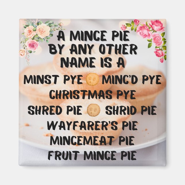 Aimant Une petite tarte par n'importe quel autre nom est  (Devant)