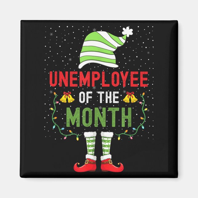 Aimant Unemployee Of The Month Funny Unemployed Christmas (Devant)