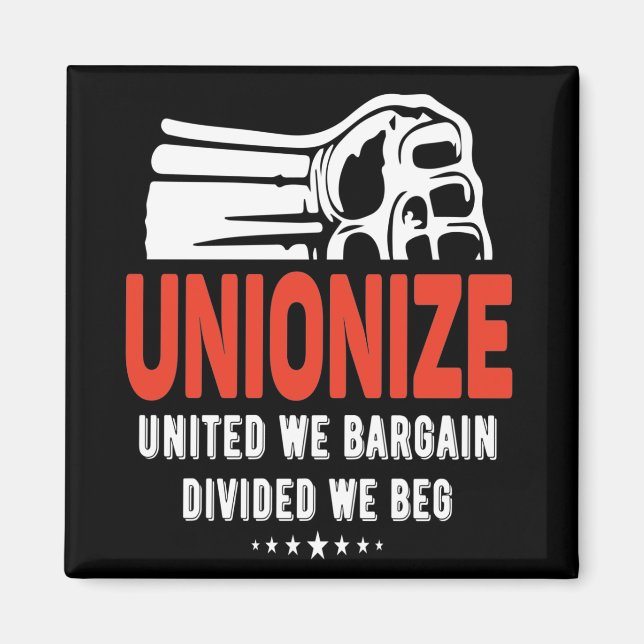 Aimant Unioniser - Unis Nous Négocions, Divisés Nous Dema (Devant)