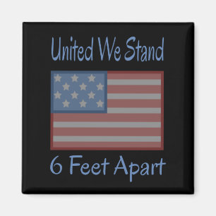 Aimant United We Stand 6 Feet Apart USA Drapeau