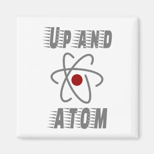 Aimant Up and ATOM, Science Humour Pun drôle