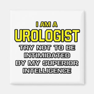 Aimant Urologiste...Intelligence supérieure
