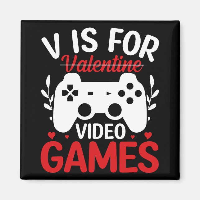 Aimant V est pour Jeux Vidéos avec Valentine Crossing Out (Devant)